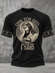 Men's OMG You Guys That's Not What I Said Print Short Sleeve T-shirt