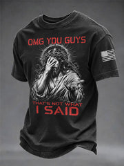 Men's OMG You Guys That's Not What I Said Print Short Sleeves T-shirt
