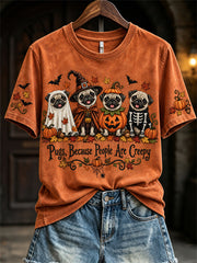 Women's Pugs Because People Are Creepy Fall Halloween Dogs Print short-sleeved T-shirt