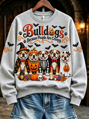 Women's Bulldogs Because People Are Creepy Halloween Dogs Print Sweatshirt