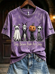 Women's Dogs Because People Are Creepy Halloween Dogs Print short-sleeved T-shirt
