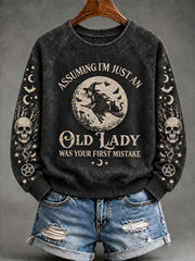 Women's Halloween Witch Assuming I'm Just An Old Lady Was Your First Mistake Witch Sweatshirt