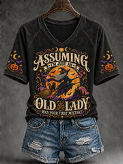 Women's Halloween Witch Assuming I'm Just An Old Lady Was Your First Mistake  Short Sleeve T-shirt