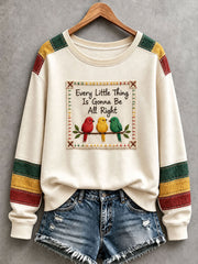 Women's  Every Little Thing Is Gonna Be All Right Sweatshirt