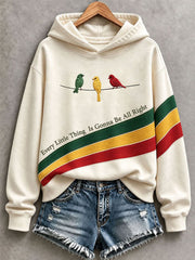 Women's Every Little Thing Is Gonna Be All Right Hoodie