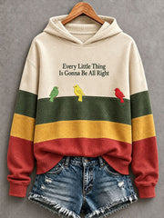 Women's Every Little Thing Is Gonna Be All Right Hoodie