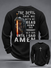 Men's The Devil Saw Me With My Head Down Thought He'd Won Until I Said Amen Print Waffle Long Sleeve T-Shirt