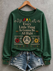 Women's Every Little Thing Is Gonna Be All Right Sweatshirt
