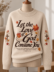 Women's Let The Love Of God Consume You Long-sleeved Sweater