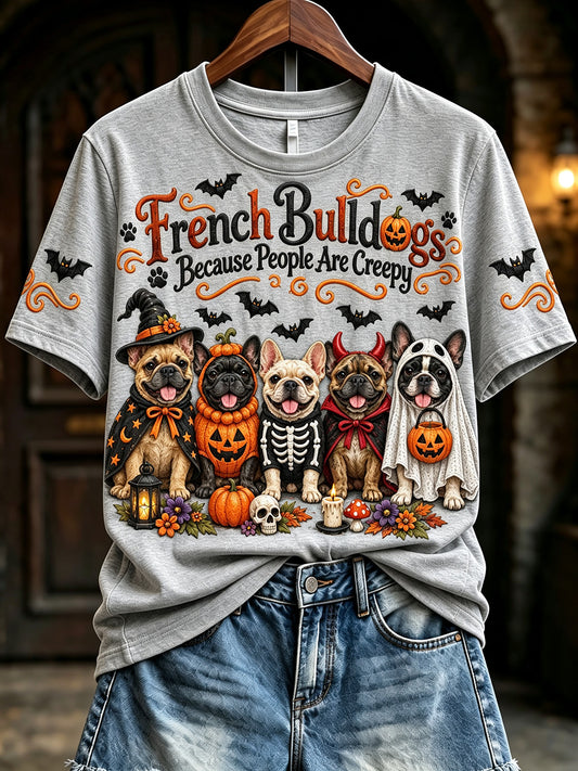 Women's Vintage French Bulldogs Because People Are Creepy Halloween Print Short-sleeved T-shirt