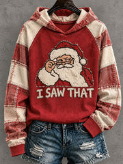 Women's "I Saw That" Fun Santa Claus Print Hoodies